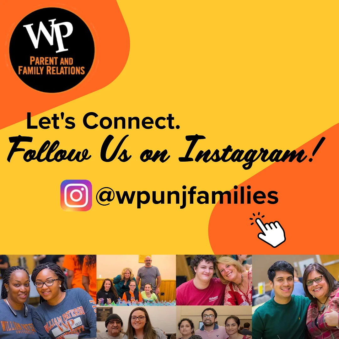 The image promotes William Paterson University's Parent and Family Relations Instagram account, encouraging followers with the handle @wpunjfamilies, featuring a collage of smiling people.