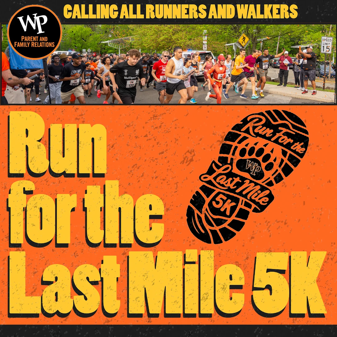A group of runners is participating in the "Run for the Last Mile 5K" event, organized by Parent and Family Relations.